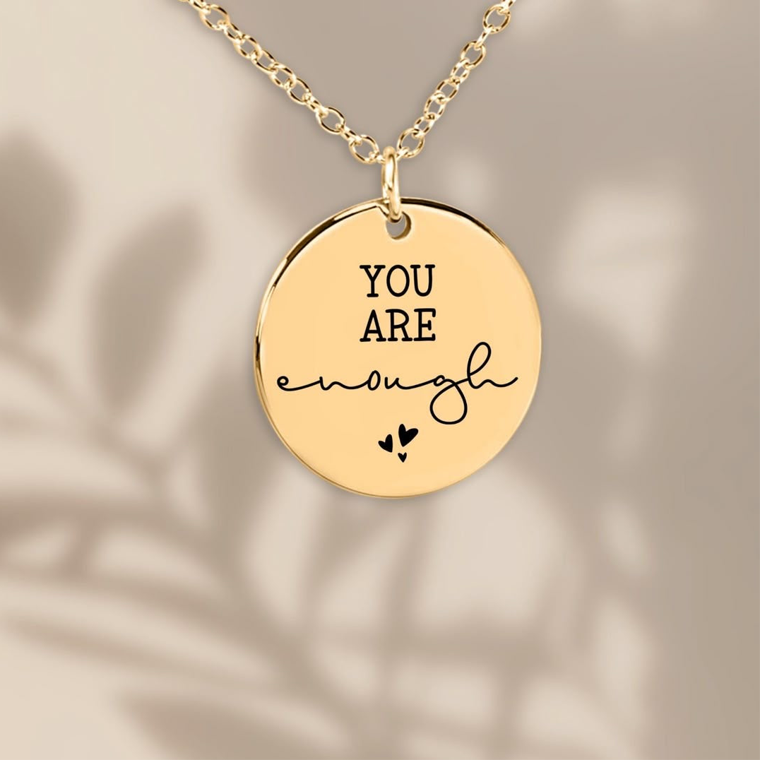 YOU ARE enough necklace